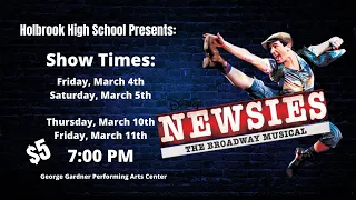 Holbrook High School Presents NEWSIES The Musical