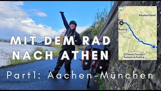 Mit dem Fahrrad nach Athen - Part 1: von Aachen bis München