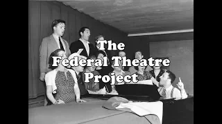 History Brief: the Federal Theatre Project