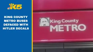 Decals of Adolf Hitler placed on King County Metro buses prompts internal investigation