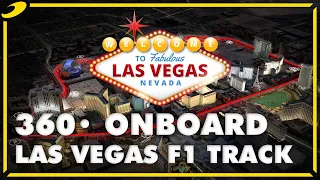 First Look At The Las Vegas Formula 1 Circuit | 360 Degree Onboard