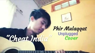 Phir Mulaaqat unplugged Cover |Jubin Nautiyal| CHEAT INDIA| unplugged |