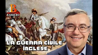 Alessandro Barbero - La guerra civile inglese