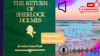 Sherlock Holmes ~The adventure of the Norwood builder part 1