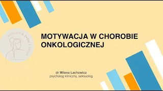 Motywacja w chorobie onkologicznej