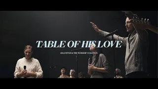 Table of His Love | 406 United and The Worship Coalition [MUSIC VIDEO]