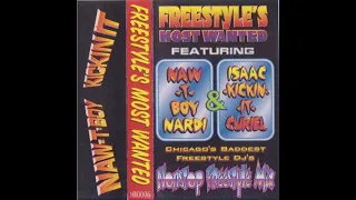 Freestyle Most Wanted Naw-T-Boy Nardi Isaac Kicking It Curiel