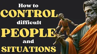 7 Psychological TRICKS to CONTROL Situations and PEOPLE | The Art of Serenity