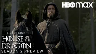 House of the Dragon | New Season 2 Preview | Game of Thrones Prequel Series | HBO Max