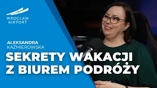 Gdzie jechać na wakacje w 2024 roku? Aleksandra Kaźmierowska