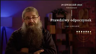 29.04.2024 Prawdziwy odpoczynek