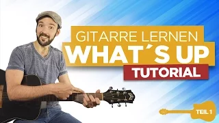 What's up - 4 Non Blondes - Gitarre lernen - Teil 1