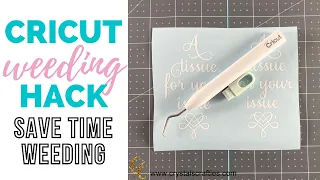 Cricut Weeding Hack