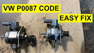 P0087 Code On VW Tiguan, Passat, CC - TSI/ CCTA 2.0 Turbo - Fuel Rail/ System Pressure - Too Low