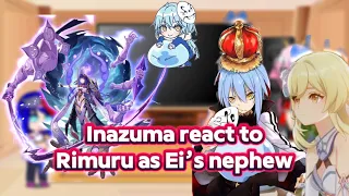 Inazuma react to rimuru as ei nephew|au| rimuru x Lumine