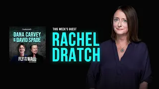 Rachel Dratch | Full Episode | Fly on the Wall with Dana Carvey and David Spade