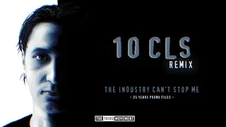 Promo - The Industry Can't Stop Me (10 CLS Remix)