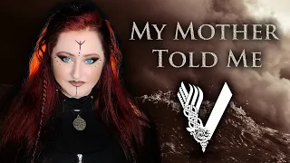 My Mother Told Me | Andra Ariadna | Vikings/Assassin's Creed Valhalla cover