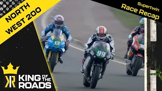 ⚡ ⚡NORTH WEST 200 Supertwin Race Recap 2022⚡⚡ Winner disqualified!!