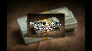 Kaytoven - Money ,,Money Money Green Green’’ (speed up) // Tik Tok Audio