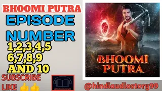 Bhoomi putra ep 1 to 10 best pocket fm story bhoomi putra ep no 1 to 10 by @hindiaudiostory99