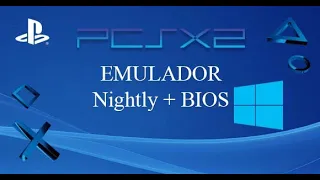 Nuevo Emulador PS2 Nightly + BIOS para PC de Gama Baja (Portable) - 2023