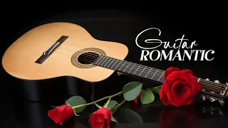 The World's Most Passionate Love Melody, Romantic Guitar Music That Makes Your Heart Fall In Love