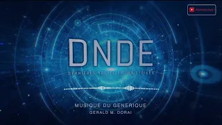 DNDE | Musique du générique 2021 (version longue)