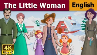 The Little Woman in English | Stories for Teenagers | @EnglishFairyTales