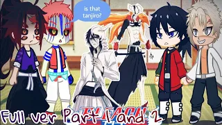 Upper Moons and Hashiras react to Tanjiro as Ichigo from Bleach. Full version || Part 1 and 2.