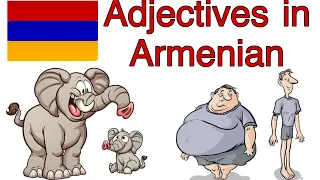 Armenian Adjectives for Expanding Your Vocabulary!