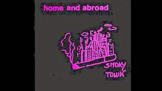 Home And Abroad - Smoky Town