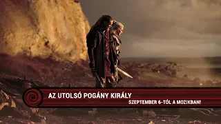 Az utolsó pogány király (16) szinkronos előzetes