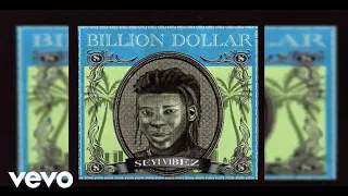 Seyi Vibez - Billion Dollar (Official Audio)