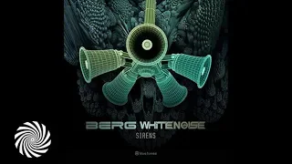 Berg & WHITENO1SE - Sirens