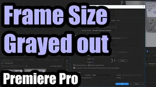 Why I can't change the Frame Size (Width & Height) in Adobe Premiere Pro
