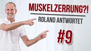 MUSKELZERRUNG - was hilft wirklich? [Roland antwortet #9]