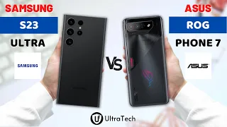 Samsung S23 Ultra vs Asus ROG Phone 7