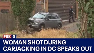 EXCLUSIVE: Woman shot during armed carjacking in DC speaks out | FOX 5 DC