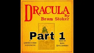 Dracula by Bram Stoker FULL AUDIOBOOKS part 1