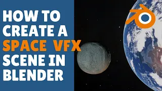How to create a space vfx scene in blender