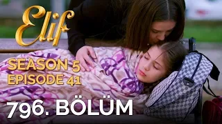 Elif 796. Bölüm | Season 5 Episode 41