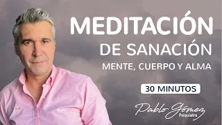 Meditación guiada de sanación / Pablo Gómez psiquiatra.