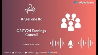 Angel one ltd Q3 FY24 Earnings Concall