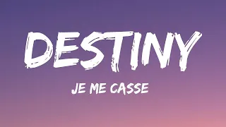 Destiny - Je Me Casse (Lyrics) Malta 🇲🇹 Eurovision 2021  | 1 Hour Popular Songs 2023
