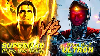 Superman Prime One Million VS What If Ultron - Who is More Powerful? | BATTLE ARENA