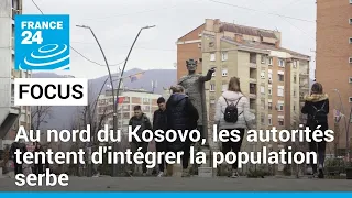 Au nord du Kosovo, les autorités tentent coûte que coûte d'intégrer la population serbe