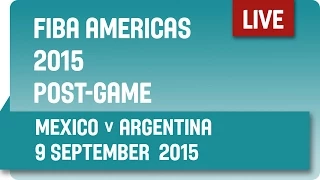 Post-Game: Mexico v Argentina - Second Round -  2015 FIBA Americas Championship