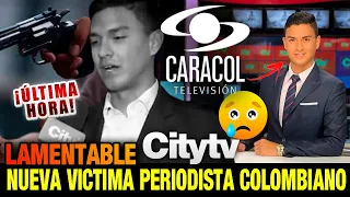 🔴 ULTIMA HORA ! REPORTERO COLOMBIANO LAMENTABLE NOTICIA - TRISTE HECHO PERIODISTA Alejandro Cortés