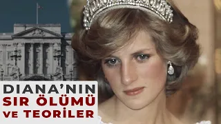 Prenses Diana: Hayatı, Sırlarla Dolu Ölümü ve Ortaya Atılan Komplo Teorileri